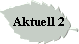 Aktuell 2